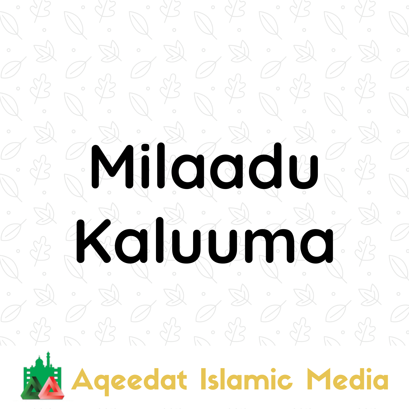  Milaadu Kaluuma